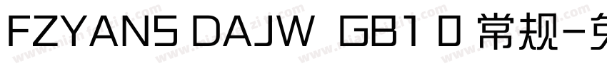 FZYANS DAJW  GB1 0 常规字体转换